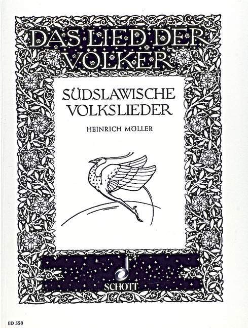 Drucksachen LIED DER VOLKER ZUIDSLAVISCHE HEINRICH MOELLER