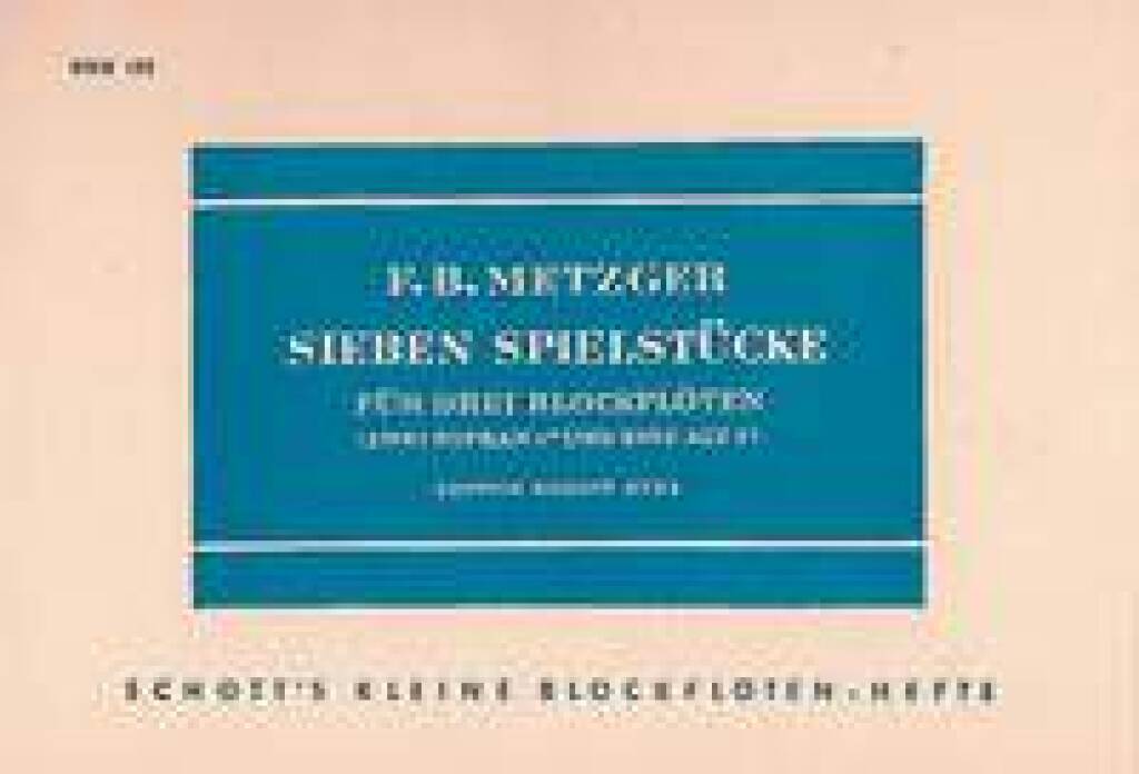 Boek 7 SPIELSTUCKE METZGER
