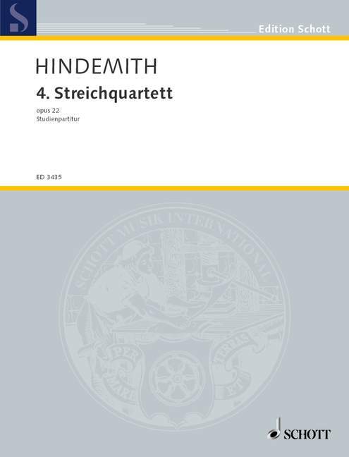 Drucksachen 4TH STRING QUARTET OP. 22 MUSIQUE D'ENSEMBLE PAUL HINDEMITH