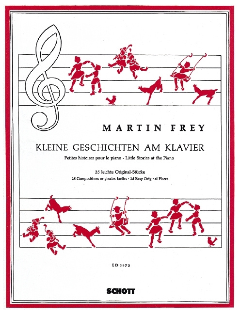 Tlačovina KLEINE GESCHICHTEN AM KLAVIER PIANO MARTIN FREY