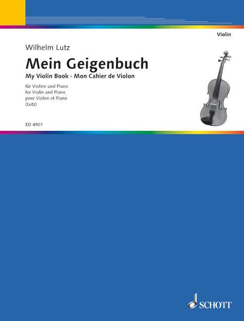 Drucksachen MEIN GEIGENBUCH VIOLON WILHELM LUTZ