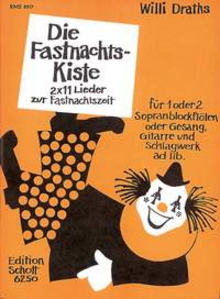 Knjiga DIE FASTNACHTSKISTE FLUTE A BEC WILLI DRATHS