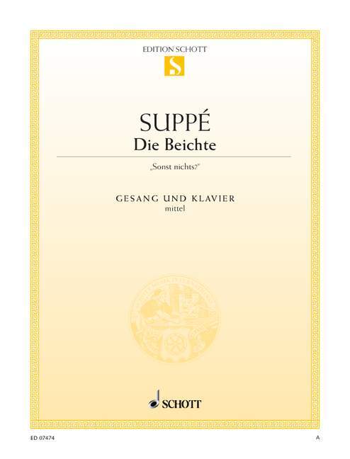 Drucksachen DIE BEICHTE FRANZ VON SUPPE