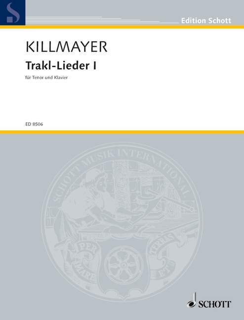 Prasa TRAKL-LIEDER I WILHELM KILLMAYER