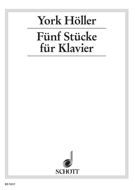 Drucksachen FIVE PIECES PIANO YORK HOELLER