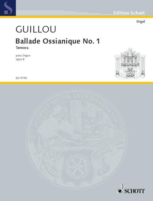 Printed items BALLADE OSSIANIQUE NO. OP. 8 ORGUE JEAN GUILLOU