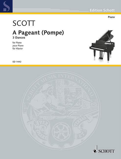Tiskovina A PAGEANT (POMPE) PIANO CYRIL SCOTT