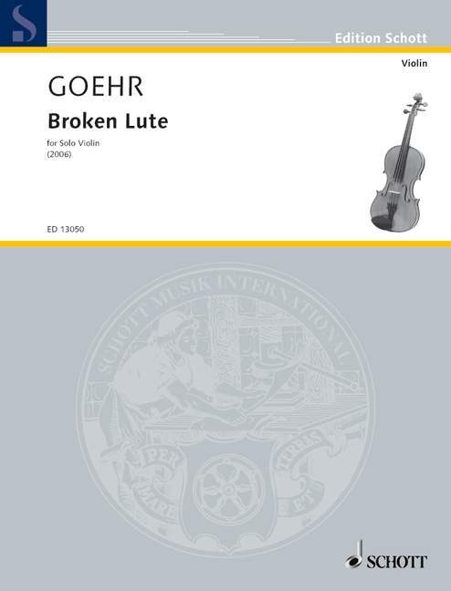 Printed items BROKEN LUTE OP. 78 VIOLON ALEXANDER GOEHR