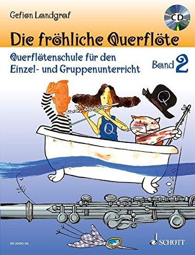 Kniha DIE FROHLICHE QUERFLOTE - BAND 2 FLUTE TRAVERSIERE +CD GEFION LANDGRAF