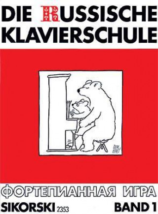 Libro DIE RUSSISCHE KLAVIERSCHULE BAND 1 