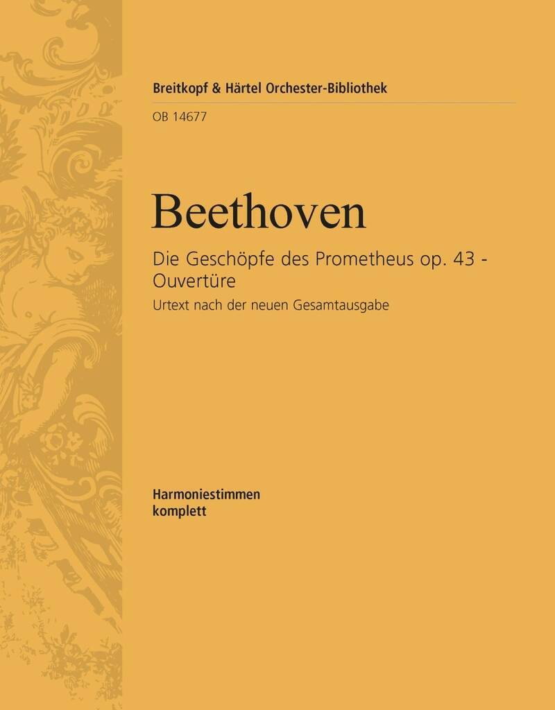 Knjiga PROMETHEUS OP. 43. OUVERTURE ORCHESTRE LUDWIG VAN BEETHOVEN