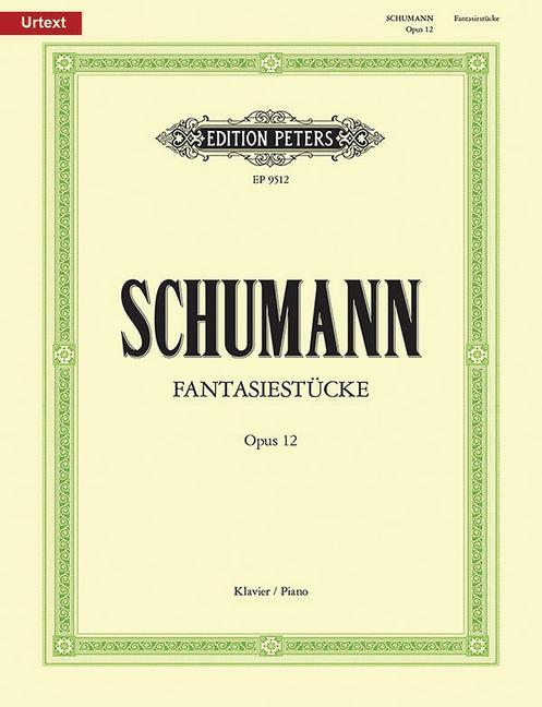 Kniha FANTASIESTUCKE OP.12 PIANO ROBERT SCHUMANN