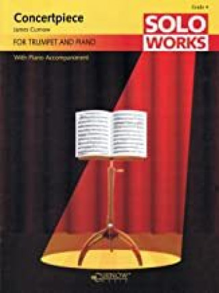 Kniha JAMES CURNOW : CONCERTPIECE - TROMPETTE & PIANO JAMES CURNOW