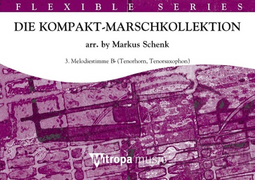 Boek DIE KOMPAKT-MARSCHKOLLEKTION MARKUS SCHENK