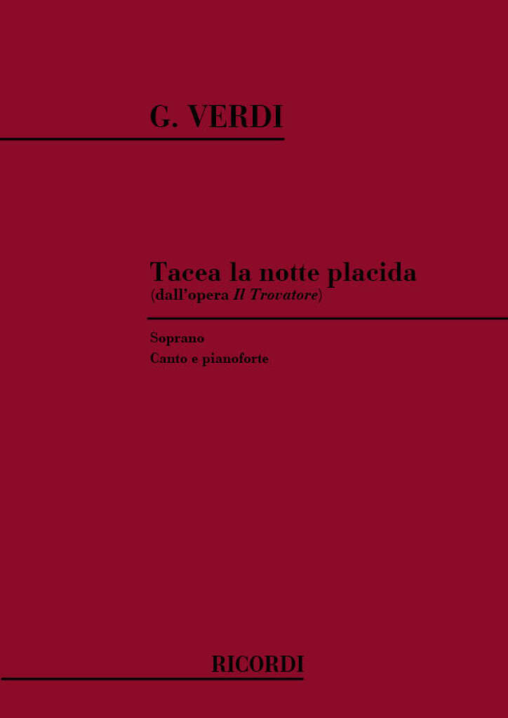 Knjiga IL TROVATORE: TACEA LA NOTTE PLACIDA CHANT GIUSEPPE VERDI