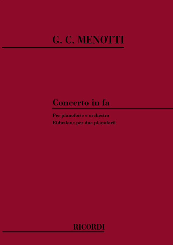 Książka CONCERTO IN FA PER PIANOFORTE E ORCHESTRA PIANO GIAN CARLO MENOTTI