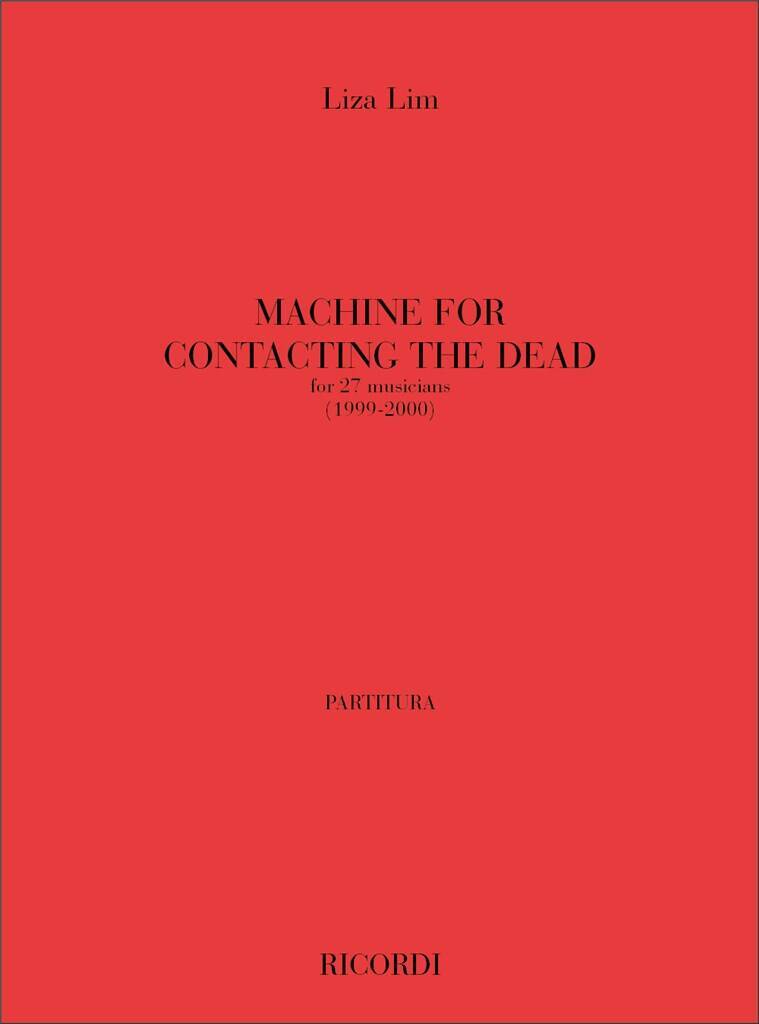 Knjiga MACHINE FOR CONTACTING THE DEAD MUSIQUE D'ENSEMBLE LIZA LIM