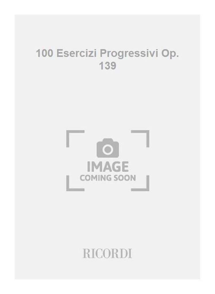 Boek 100 ESERCIZI PROGRESSIVI OP. 139 PIANO CARL CZERNY
