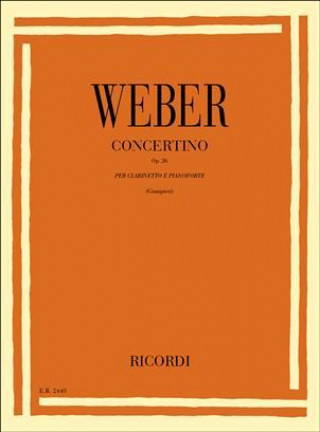 Könyv CONCERTINO OP. 26 CLARINETTE CARL MARIA VON WEBER