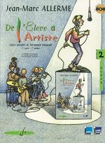 Könyv DE L'ELEVE A L'ARTISTE VOLUME 2 - LIVRE DE L'ELEVE ALLERME JEAN-MARC