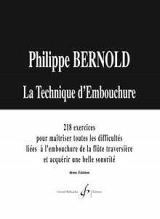 Buch LA TECHNIQUE D'EMBOUCHURE BERNOLD PHILIPPE