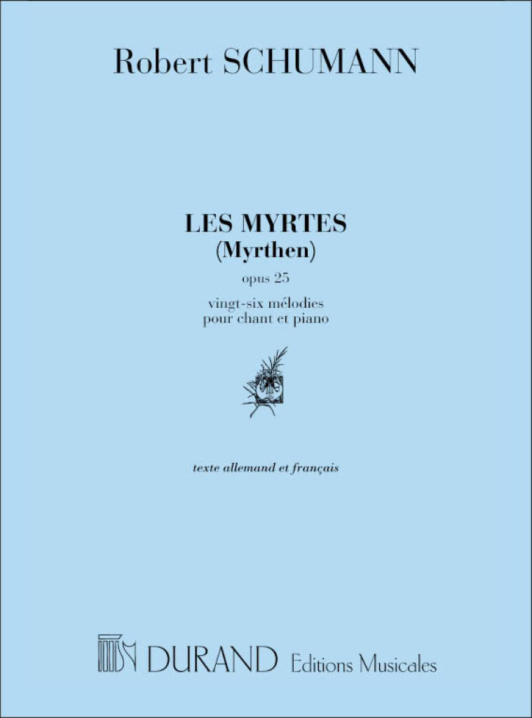 Knjiga LES MYRTES CHANT-PIANO  CHANT ROBERT SCHUMANN