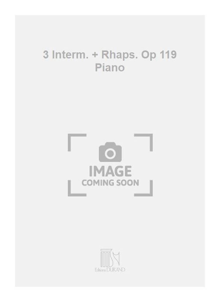 Knjiga 3 INTERM. + RHAPS. OP 119 PIANO PIANO JOHANNES BRAHMS