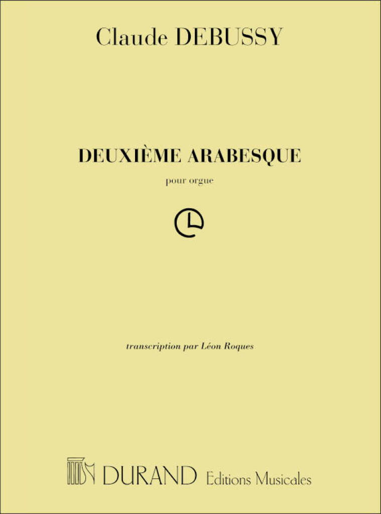 Libro ARABESQUE N 2 ORGUE  ORGUE CLAUDE DEBUSSY