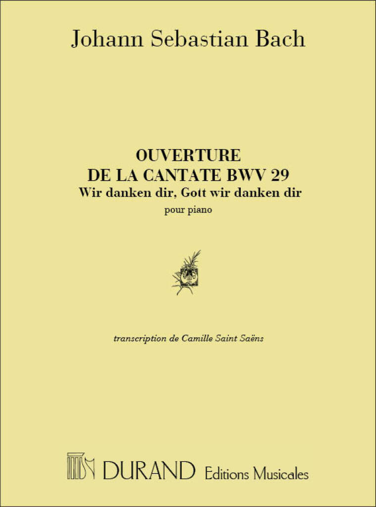 Knjiga OUVERTURE CANTATE 28 PIANO (SAINT SAENS) PIANO JOHANN SEBASTIAN BAC