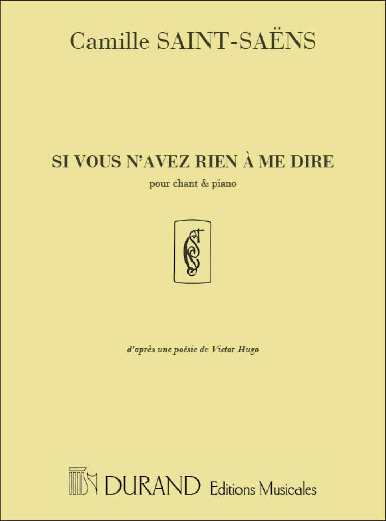 Knjiga SI VOUS N'AVEZ RIEN A ME DIRE  CHANT CAMILLE SAINT-SAENS
