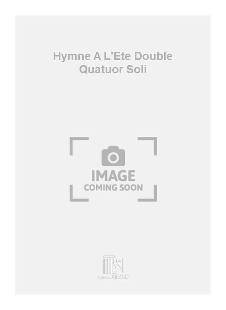 Knjiga HYMNE A L'ETE DOUBLE QUATUOR SOLI  CHANT SCHMITT