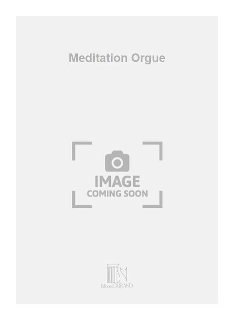 Carte MEDITATION ORGUE  ORGUE FLORENT SCHMITT