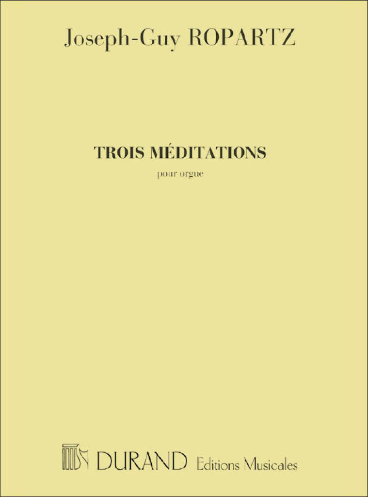 Knjiga 3 MEDITATIONS  ORGUE JOSEPH GUY ROPARTZ