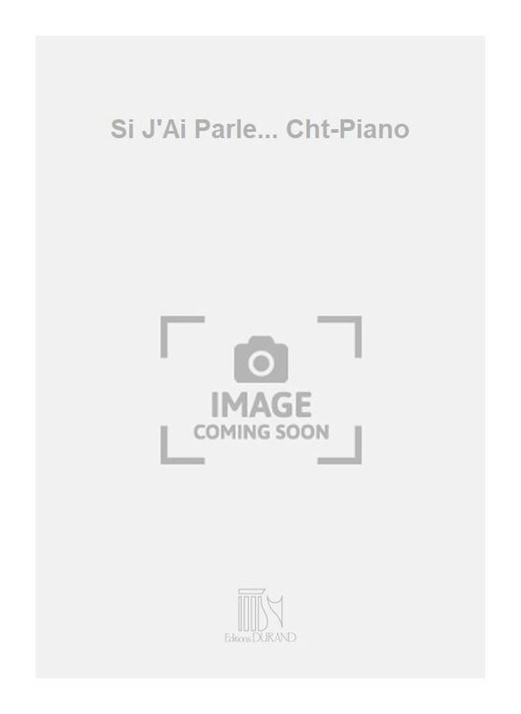 Knjiga SI J'AI PARLE... CHT-PIANO  CHANT AUGUSTE CHAPUIS