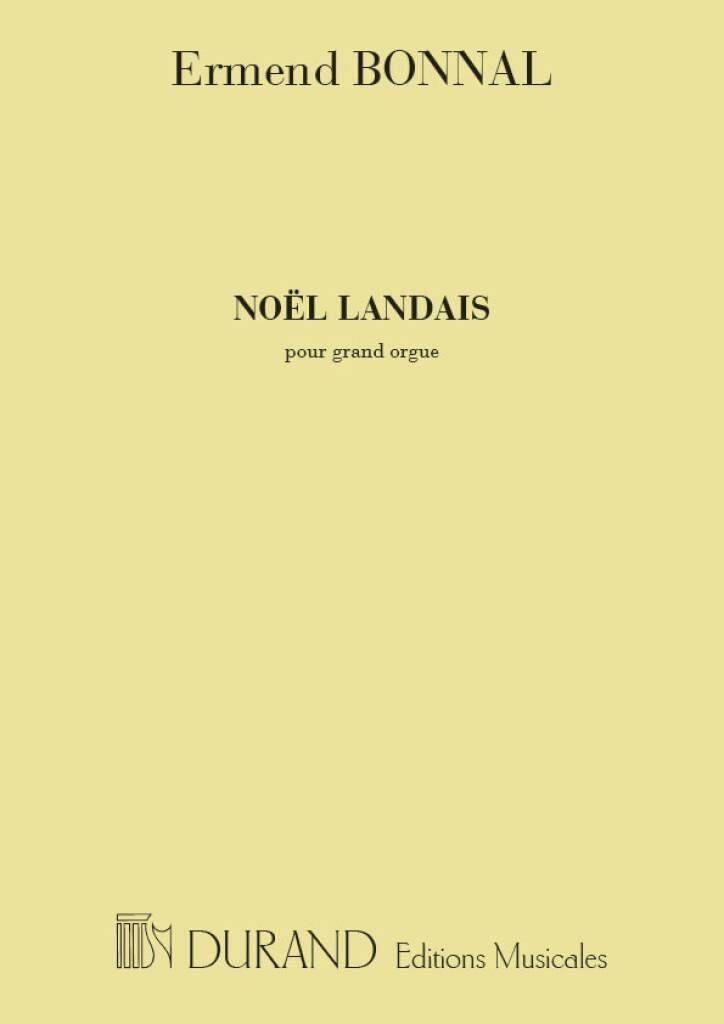Knjiga NOEL LANDAIS ORGUE ORGUE JOSEPH ERMEND BONNAL