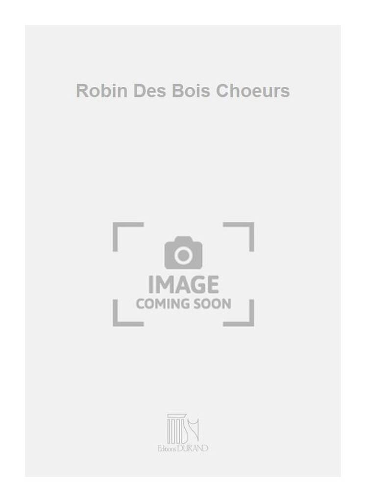 Buch ROBIN DES BOIS CHOEURS  CHANT HENRI BUSSER