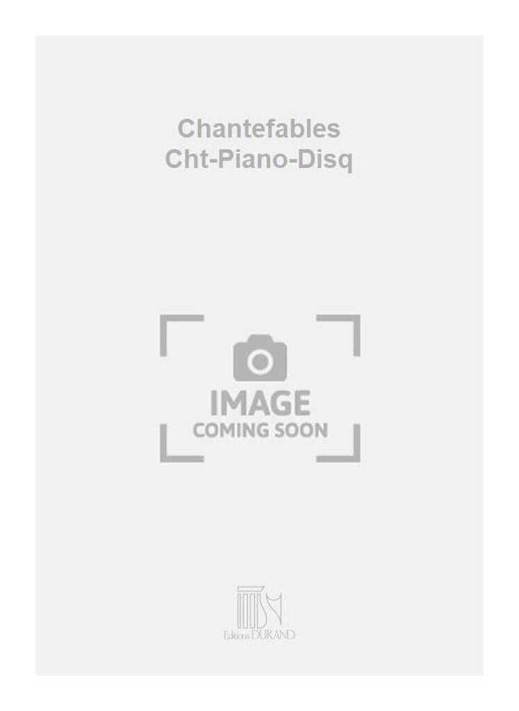 Könyv CHANTEFABLES CHT-PIANO-DISQ  CHANT ROGER ALBIN