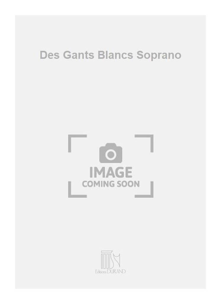 Knjiga DES GANTS BLANCS SOPRANO  CHANT DIDIER DENIS