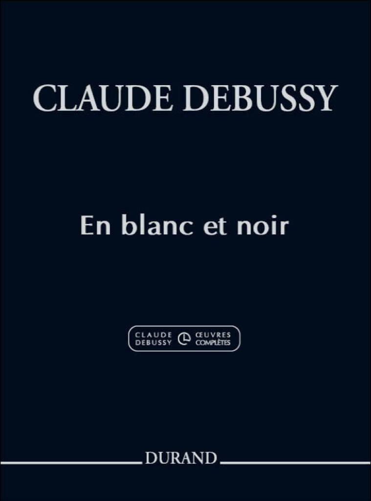 Knjiga EN BLANC ET NOIR PIANO CLAUDE DEBUSSY