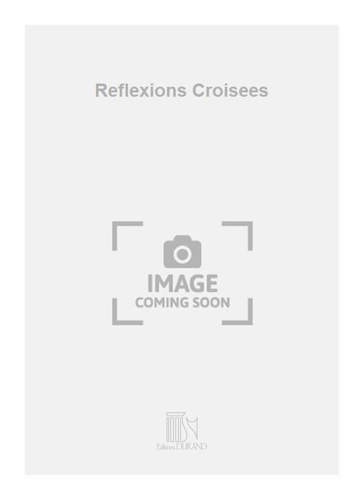 Книга REFLEXIONS CROISEES LAURENT PETITGIRARD
