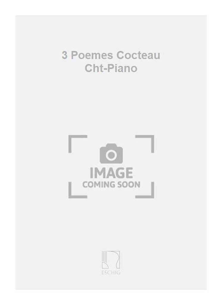 Knjiga 3 POEMES COCTEAU CHT-PIANO  CHANT DARIUS MILHAUD