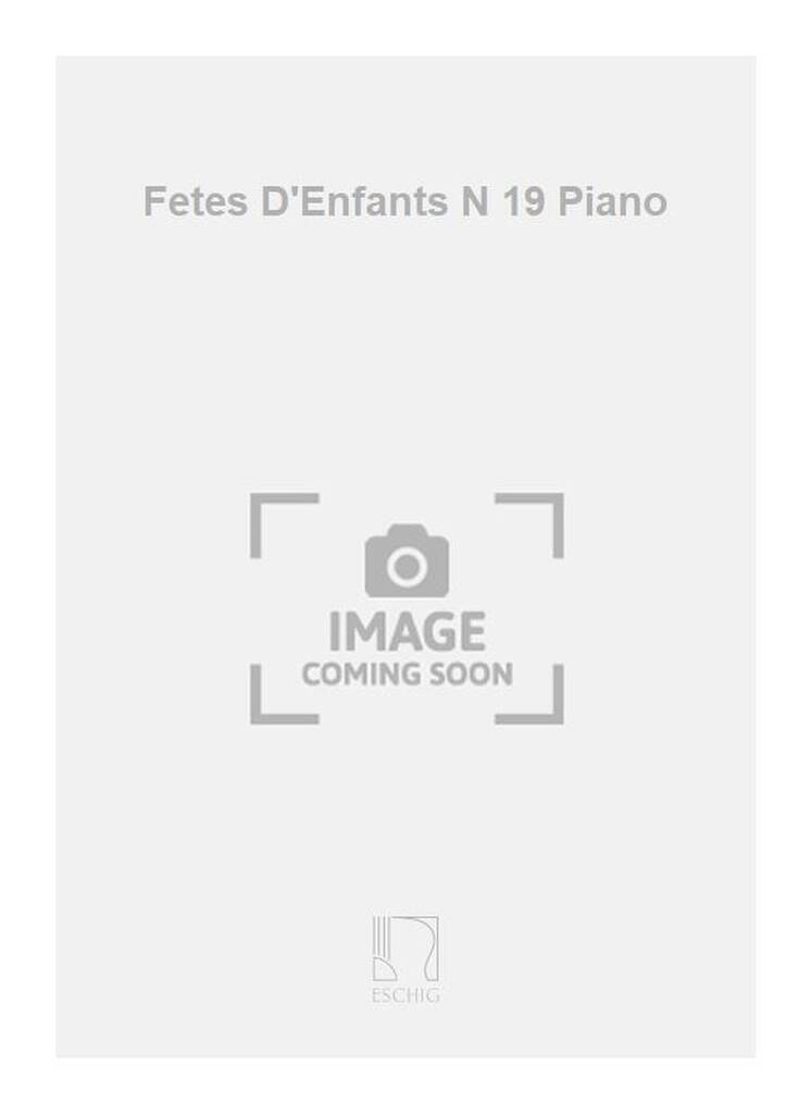 Buch FETES D'ENFANTS N 19 PIANO  PIANO ANTOINE GILIS