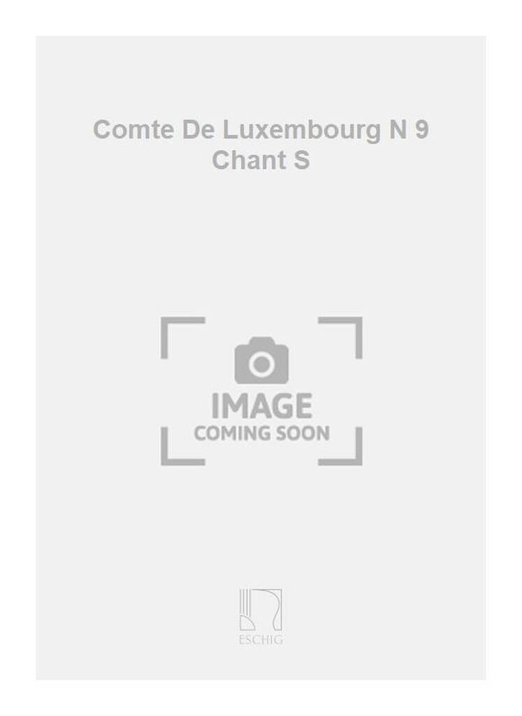 Book COMTE DE LUXEMBOURG N 9 CHANT S CHANT FRANZ LEHAR