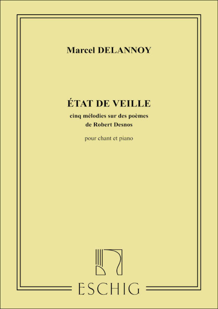 Knjiga ETAT DE VEILLE  CHANT MARCEL DELANNOY