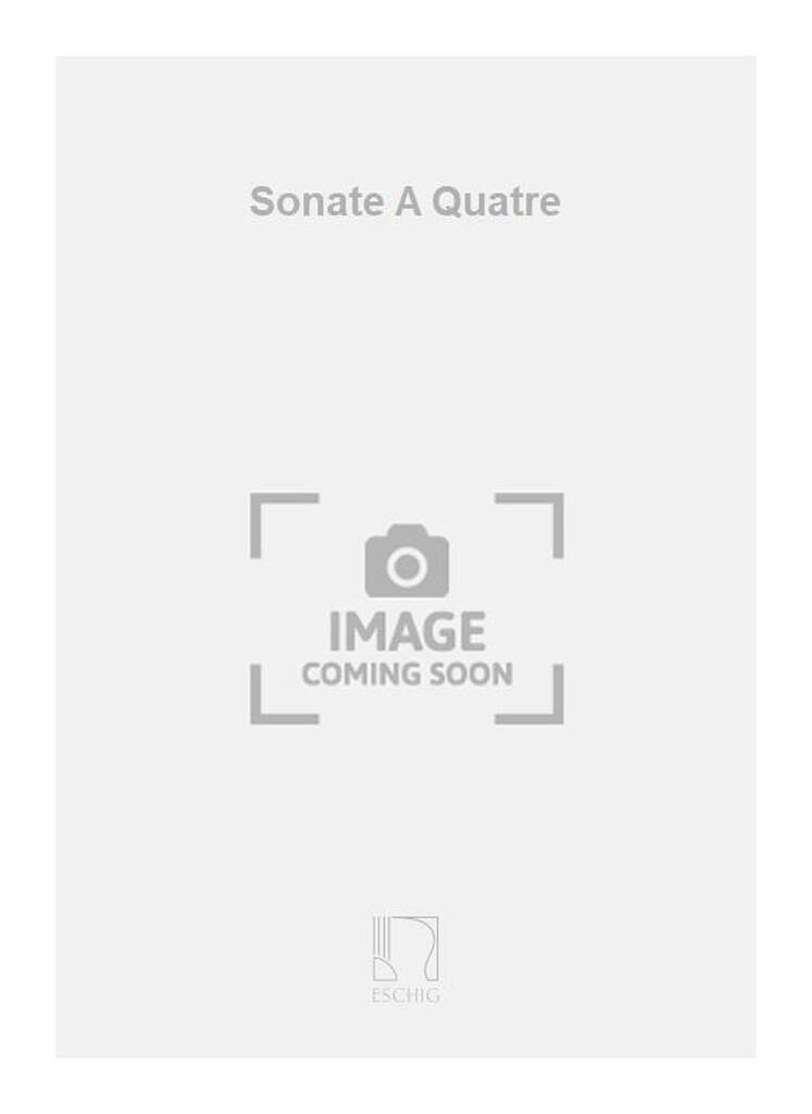 Könyv SONATE A QUATRE MUSIQUE D'ENSEMBLE PIERRE HASQUENOPH