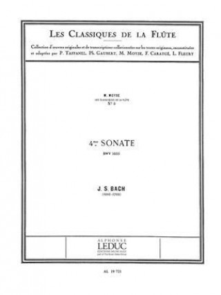 Könyv JOHANN SEBASTIAN BACH: SONATA NO.4, BWV1033 IN C MAJOR (CLASSIQUES NO.5) (FLUTE & PIANO) BACH