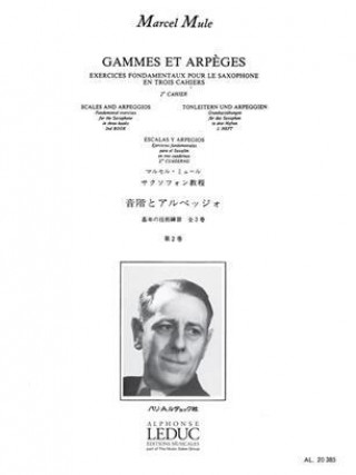 Knjiga MARCEL MULE: GAMMES ET ARPEGES - CAHIER 2 (SAXOPHONE) 