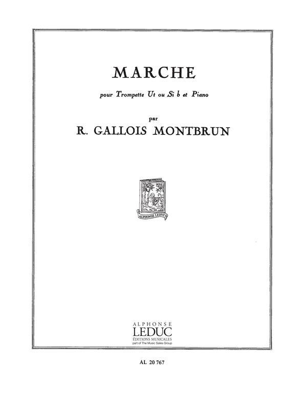 Kniha RAYMOND GALLOIS-MONTBRUN : MARCHE - TROMPETTE ET PIANO GALLOIS-MONTBRUN