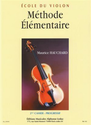 Kniha MAURICE HAUCHARD : METHODE ELEMENTAIRE VOL.2 - PROGRESSIF - ECOLE DU VIOLON HAUCHARD