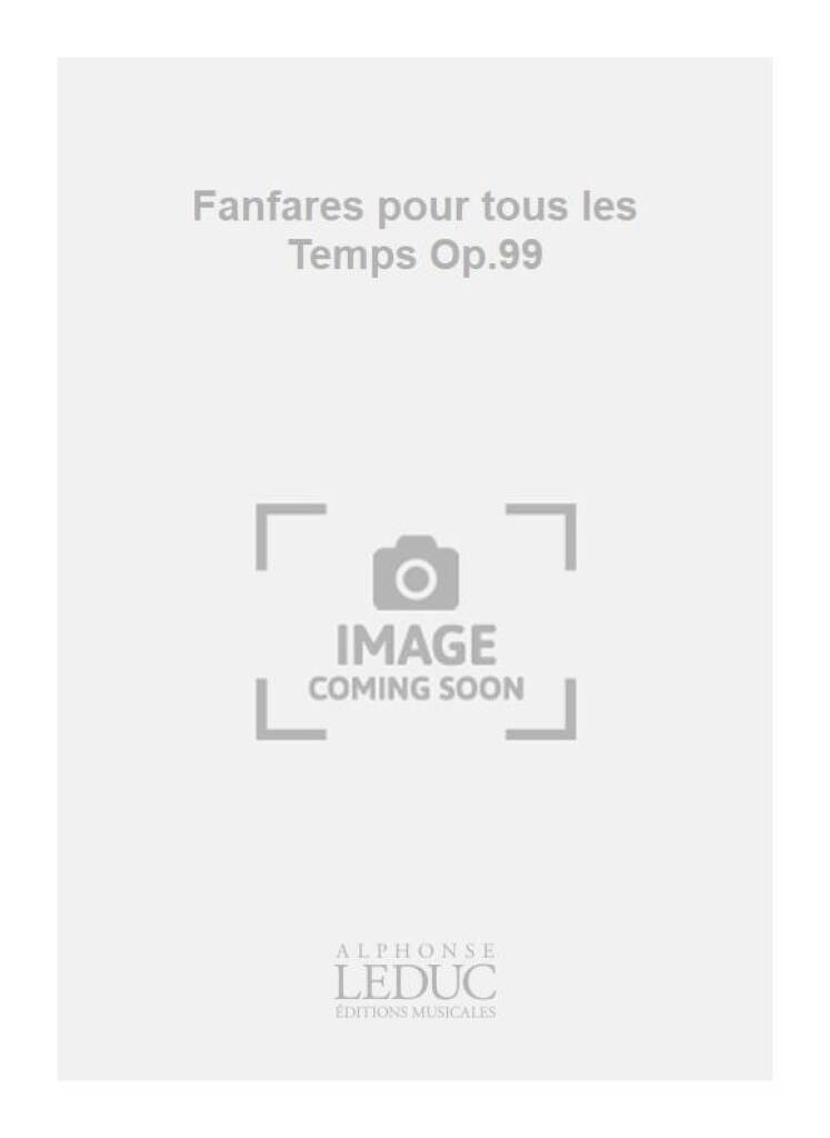 Libro ANDRE AMELLER: FANFARES POUR TOUS LES TEMPS OP.99 (ENSEMBLE-BRASS 8 OR MORE) AMELLER